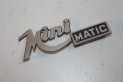 MONOGRAMME ou BADGE DE MALLE "MINI MATIC"...AUSTIN INNOCENTI MINI voir descriptif