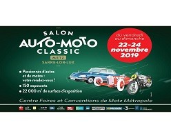 22-24 Novembre 2019 / Dept 57 - Salon Auto Moto Classic de Metz